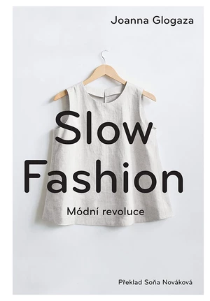 Slow fashion, Glogaza Joanna