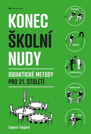 Konec školní nudy, Sieglová Dagmar