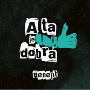 Benefit – A ta je dobrá