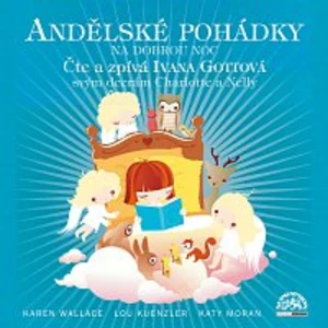 Gottová Ivana – Andělské pohádky /Wallace, Kuenzler, Moran/