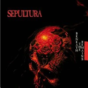 Sepultura – Beneath The Remains