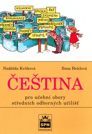 Čeština pro učební obory SOU (N. Kvítková)