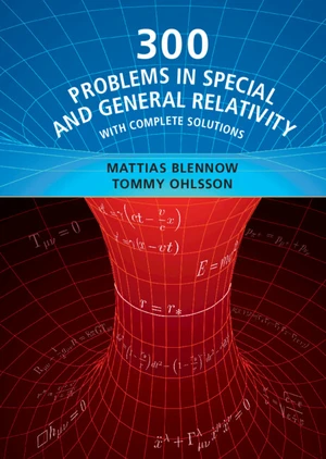 300 Problems in Special and General Relativity