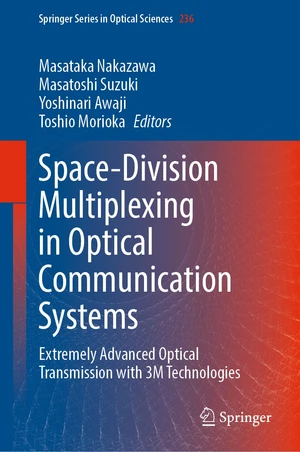 Space-Division Multiplexing in Optical Communication Systems