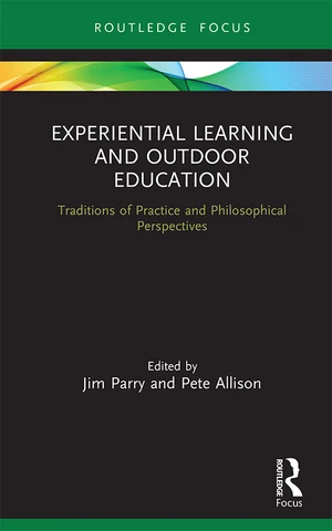 Experiential Learning and Outdoor Education