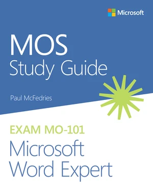 MOS Study Guide for Microsoft Word Expert Exam MO-101