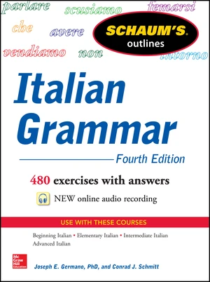 Schaum's Outline of Italian Grammar, 4th Edition