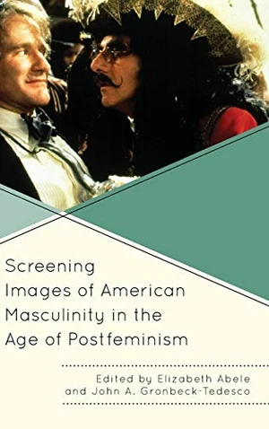 Screening Images of American Masculinity in the Age of Postfeminism