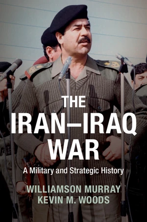 The IranâIraq War