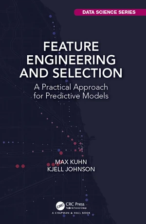 Feature Engineering and Selection