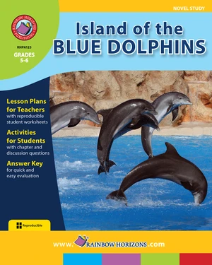 Island of the Blue Dolphins (Novel Study) Gr. 5-6