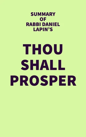 Summary of Rabbi Daniel Lapin's Thou Shall Prosper