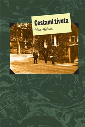 Cestami života - Věra Vlčková