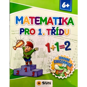 Zábavná cvičebnice - Matematika pro 1.třídu