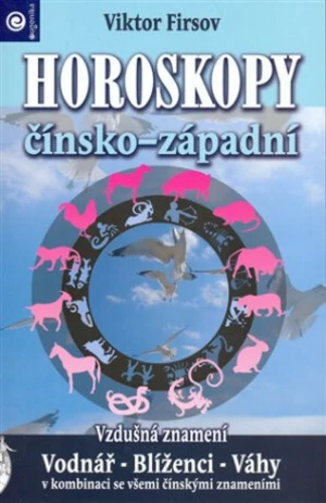 Horoskopy čínsko - západní / Vzdušná znamení - Viktor Firsov