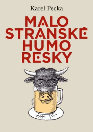 Malostranské humoresky - Jiří Slíva, Karel Pecka