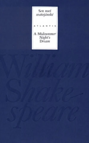 Sen noci svatojánské / A Midsummer Night's Dream - William Shakespeare