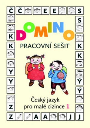 Domino Český jazyk pro malé cizince 1. Pracovní sešit - Svatava Škodová