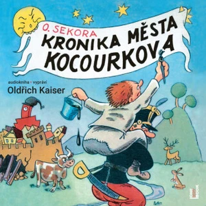 Kronika města Kocourkova - Ondřej Sekora - audiokniha