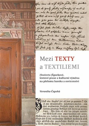 Mezi texty a textiliemi - Veronika Čapská