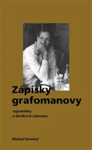 Zápisky grafomanovy - Michal Novotný