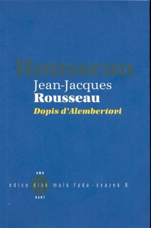 Dopis d´Alembertovi - Jean-Jacques Rousseau