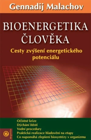 Bioenergetika člověka - Malachov Gennadij