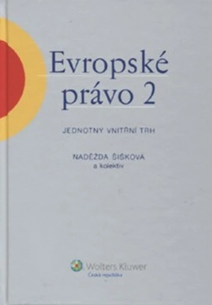 Evropské právo 2 - Naděžda Šišková