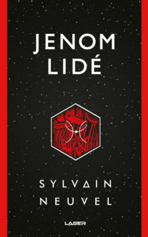 Jenom lidé - Sylvain Neuvel