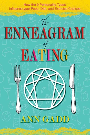 The Enneagram of Eating