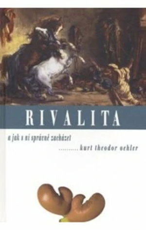 Rivalita - Kurt Theodor Oehler