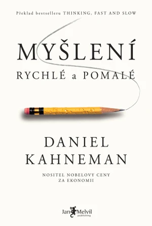 Myšlení, rychlé a pomalé - Daniel Kahneman - e-kniha