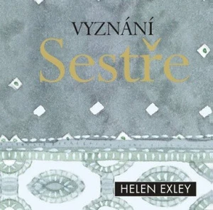 Vyznání sestře - Helen Exley