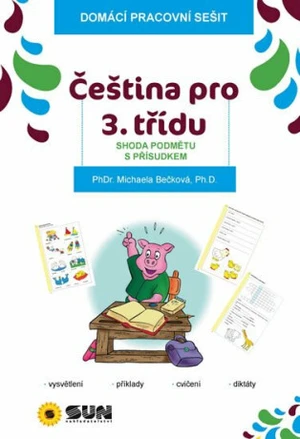 Čeština pro 3. třídu Shoda podmětu s přísudkem - Michaela Bečková