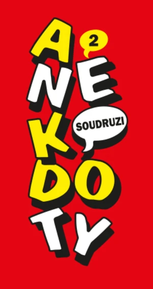 Anekdoty 2: Soudruzi - Jan Nejedlý - e-kniha