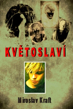 Květoslaví - Miroslav Kraft - e-kniha