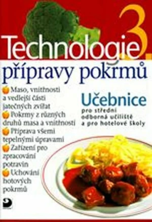 Technologie přípravy pokrmů 3 - Hana Sedláčková