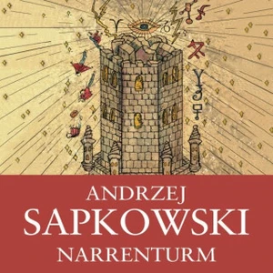 Narrenturm - Andrzej Sapkowski - audiokniha