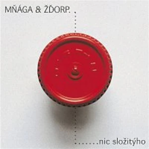 Mnaga A Zdorp – Nic slozityho