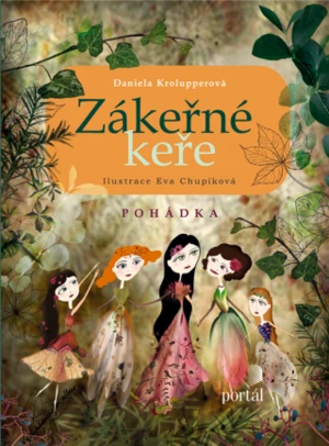 Zákeřné keře - Daniela Krolupperová