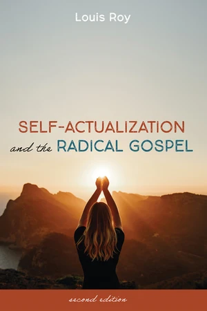 Self-Actualization and the Radical Gospel