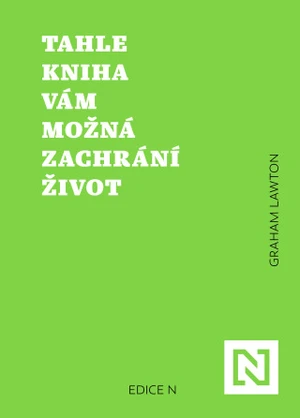 Tahle kniha vám možná zachrání život - Graham Lawton - e-kniha