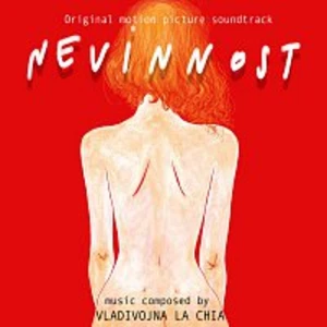 Vladivojna La Chia – Nevinnost (Original Motion Picture Soundtrack)