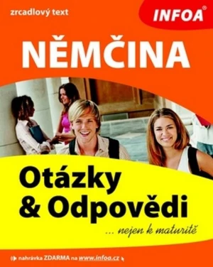 Němčina - Otázky a Odpovědi (...nejen k maturitě)