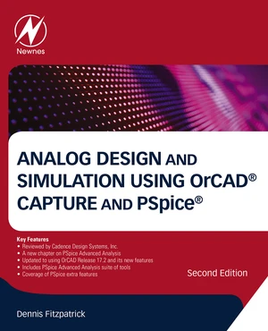 Analog Design and Simulation Using OrCAD Capture and PSpice