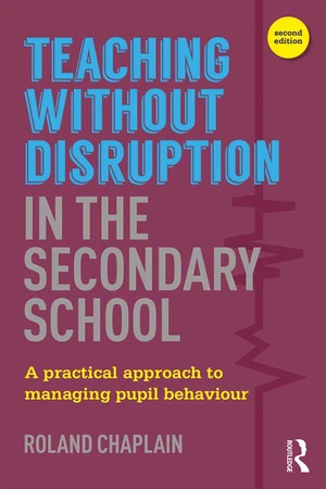 Teaching without Disruption in the Secondary School