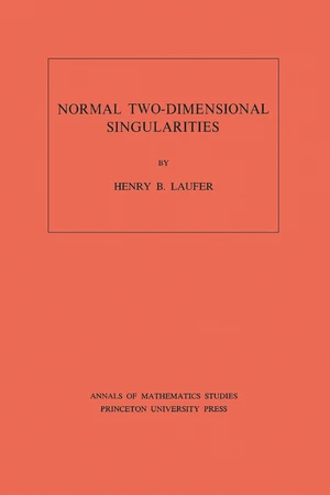 Normal Two-Dimensional Singularities. (AM-71), Volume 71