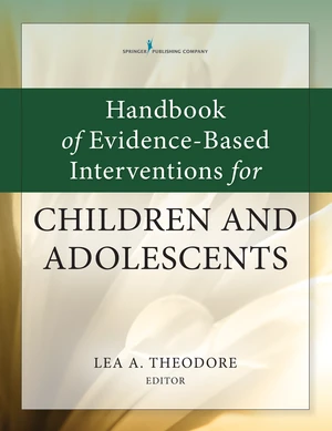 Handbook of Evidence-Based Interventions for Children and Adolescents