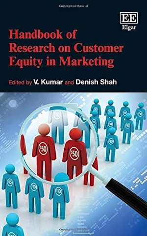 Handbook of Research on Customer Equity in Marketing