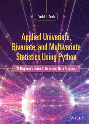 Applied Univariate, Bivariate, and Multivariate Statistics Using Python